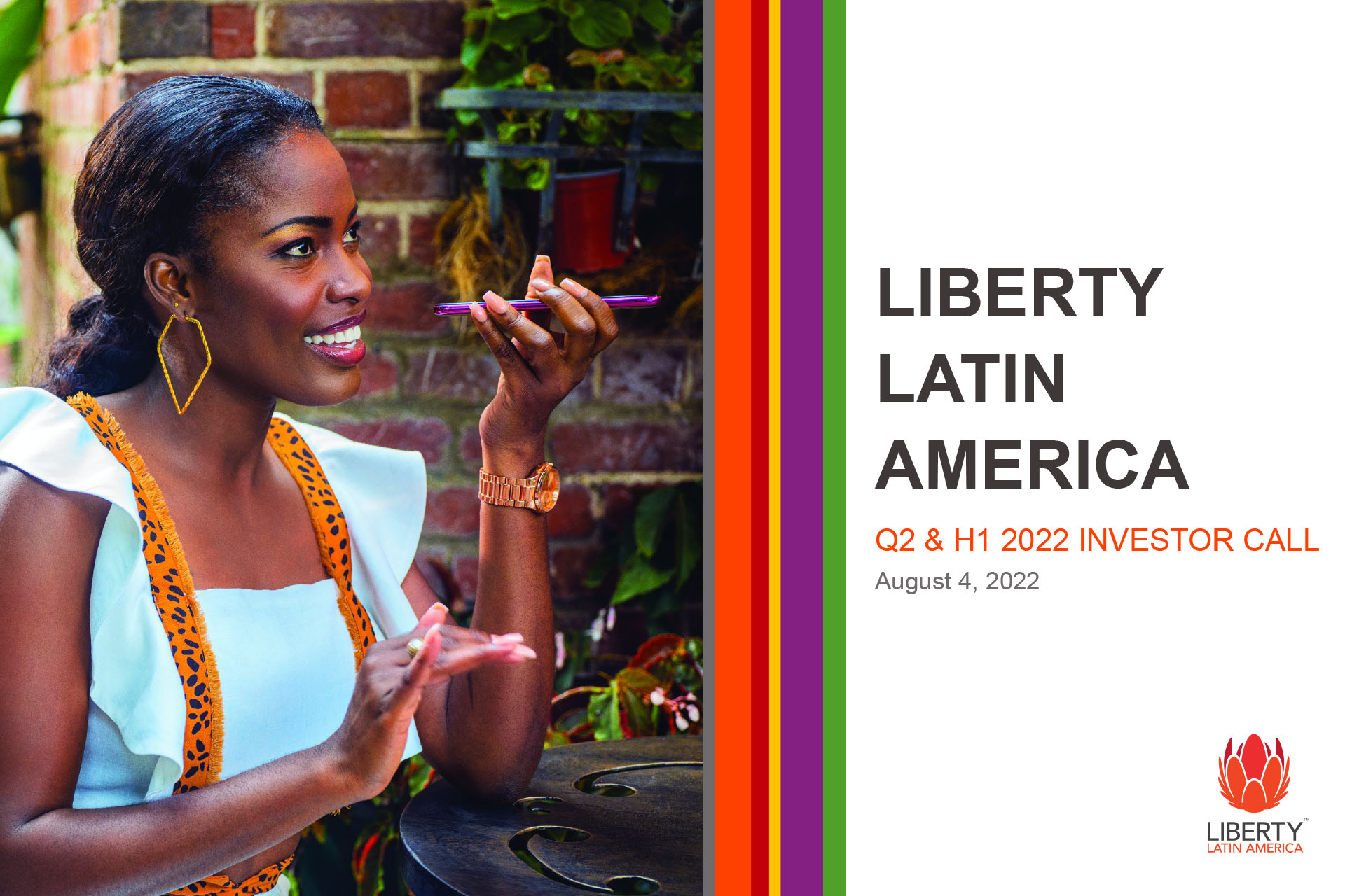 Liberty Latin America Q2 & H1 2022 Investor Call Presentation